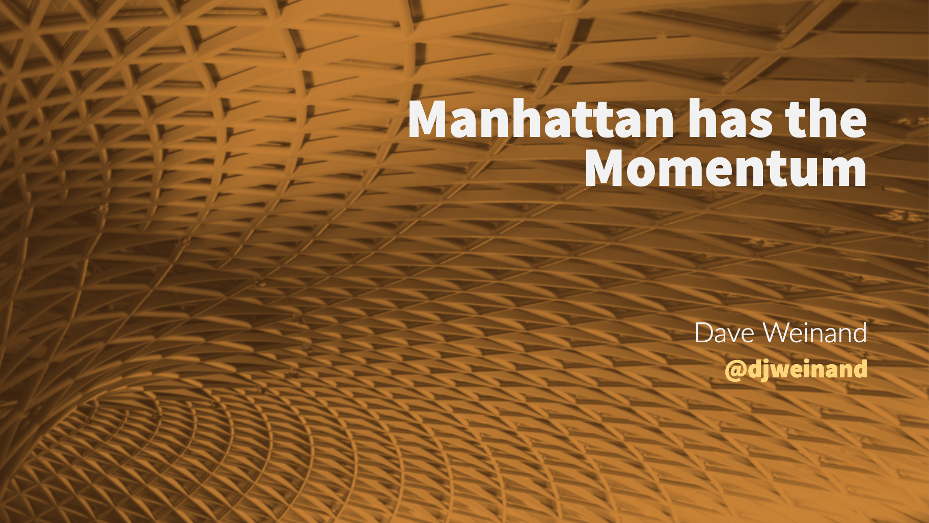 Manhattan has the Momentum
